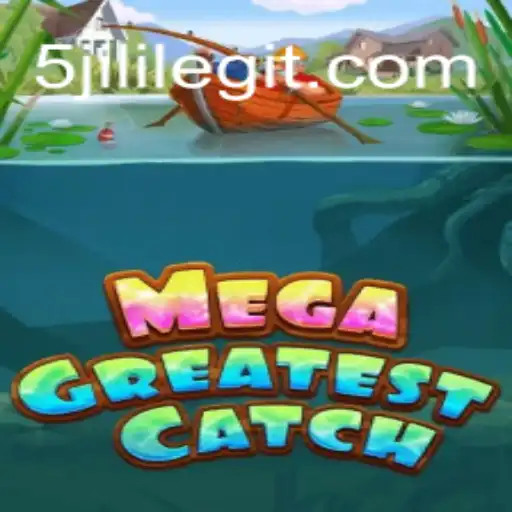 Dive into the Exciting World of MegaGreatestCatch: The Latest Gaming Sensation